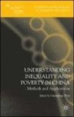 Understanding inequality and poverty in China : methods and applications