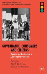 Governance, Consumers and Citizens : Agency and Resistance in Contemporary Politics.