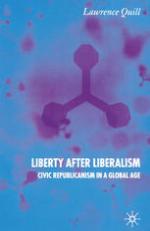 Liberty after liberalism : civic republicanism in a global age