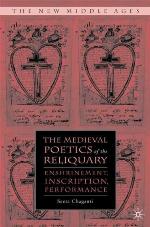 The Medieval Poetics of the Reliquary