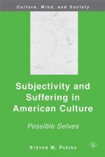 Subjectivity and Suffering in American Culture