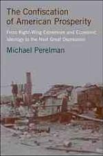 The Confiscation of American Prosperity