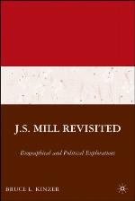 J.S. Mill revisited ;Biographical and political explorations