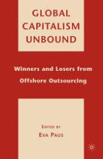 Global Capitalism Unbound Winners and Losers from Offshore Outsourcing