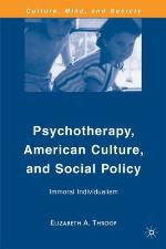 Psychotherapy, American Culture, and Social Policy