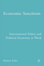 Economic sanctions : international policy and political economy at work
