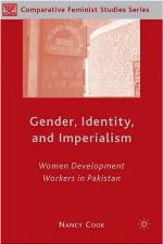 Gender, identity and imperialism : women development workers in Pakistan
