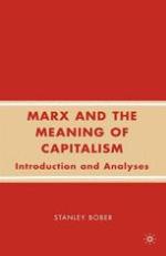 Marx and the meaning of capitalism : introduction and analyses