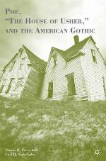 Poe, &quot;The House of Usher,&quot; and the American Gothic
