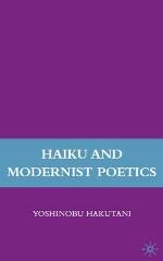 Haiku and Modernist Poetics