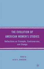 The evolution of American women's studies : reflections on triumphs, controversies, and change