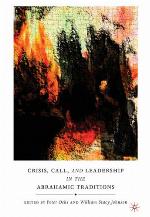 Crisis, Call, and Leadership in the Abrahamic Traditions