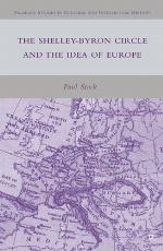 The Shelley-Byron Circle and the Idea of Europe