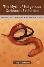 The Myth of Indigenous Caribbean Extinction