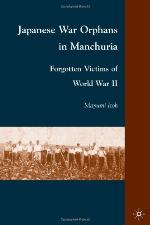Japanese War Orphans in Manchuria
