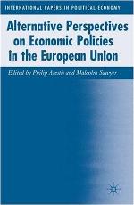 Alternative Perspectives on Economic Policies in the European Union