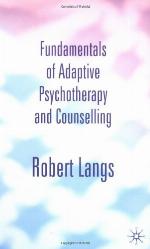 Fundamentals of Adaptive Psychotherapy and Counselling