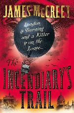 The Incendiary's Trail