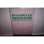 Dynamics of Dinosaurs and Other Extinct Giants