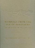 Mammals from the Age of Dinosaurs
