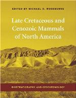 Late Cretaceous and Cenozoic Mammals of North America: Biostratigraphy and Geochronology