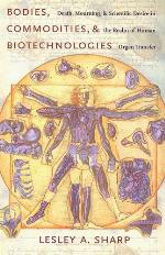 Bodies, Commodities, and Biotechnologies
