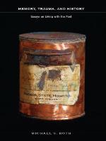 Memory, Trauma, and History