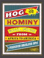 Hog and Hominy