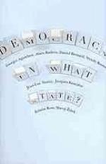 Democracy in What State?