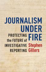 Journalism Under Fire