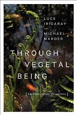 Through Vegetal Being