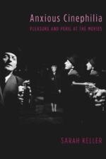 Anxious Cinephilia