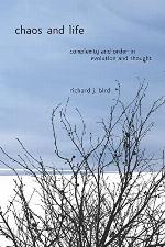 Chaos and Life: Complexity and Order in Evolution and Thought