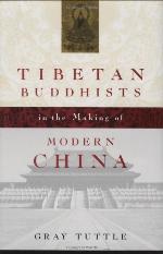 Tibetan Buddhists in the Making of Modern China