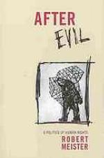 After evil : a politics of human rights