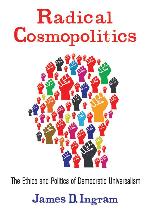 Radical Cosmopolitics