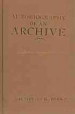 Autobiography of an Archive