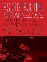 Reconstructing Strangelove