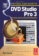 Focal Easy Guide to DVD Studio Pro 3