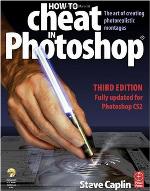 How to Cheat in Photoshop, Third Edition