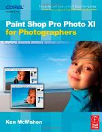 Paint Shop Pro Photo XI for Photographers