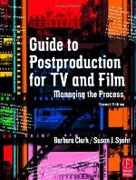 Guide to Postproduction for TV and Film