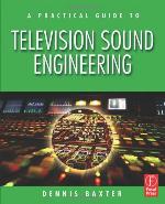 A Practical Guide to Television Sound Engineering