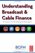Understanding Broadcast and Cable Finance