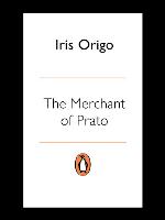 The merchant of Prato : daily life in a medieval Italian city