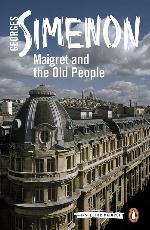 Maigret and the Old People (Inspector Maigret)