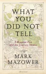 What you did not tell : a Russian past and the journey home