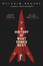 A History of What Comes Next