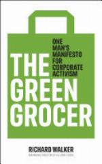 The green grocer : one man's manifesto for corporate activism