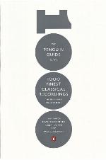 The Penguin Guide to the 1000 Finest Classical Recordings
